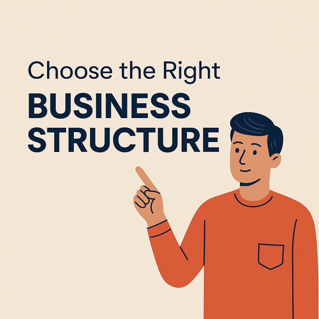Choose the Right Business Structure for Your Business